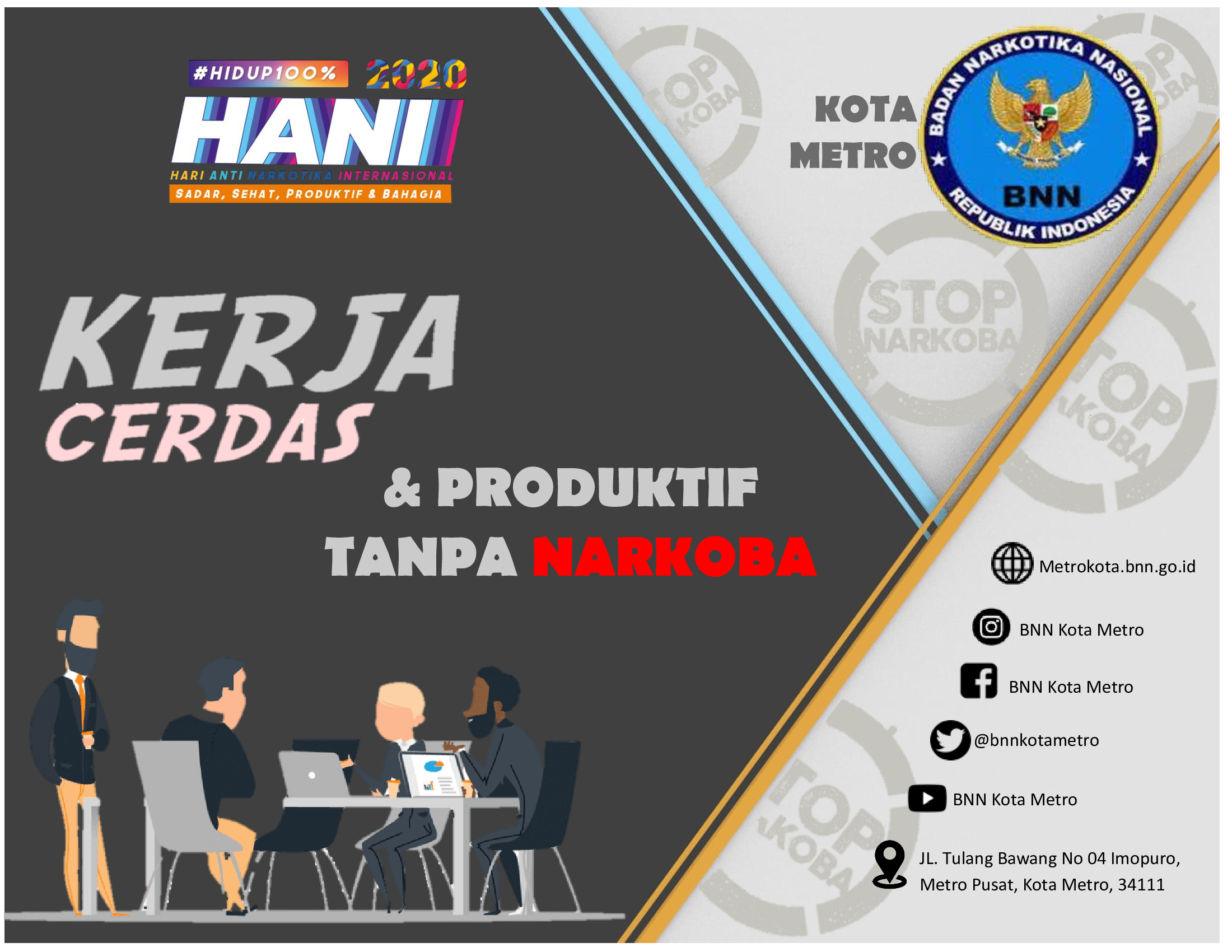 BEKERJA CERDAS DAN PRODUKTIF TANPA NARKOBA