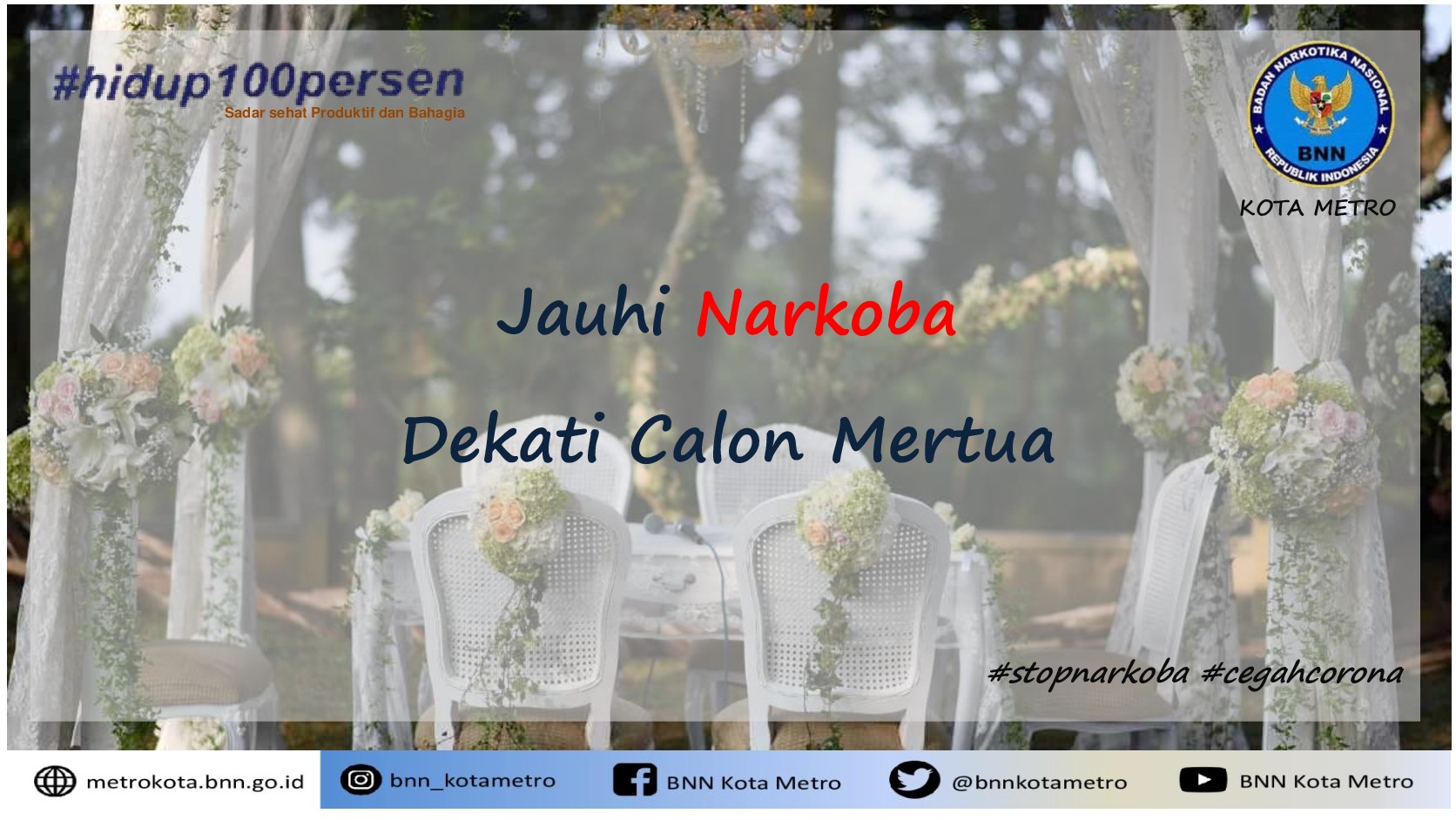 AYO DEKATI CALON MERTUA, JAUHI NARKOBA