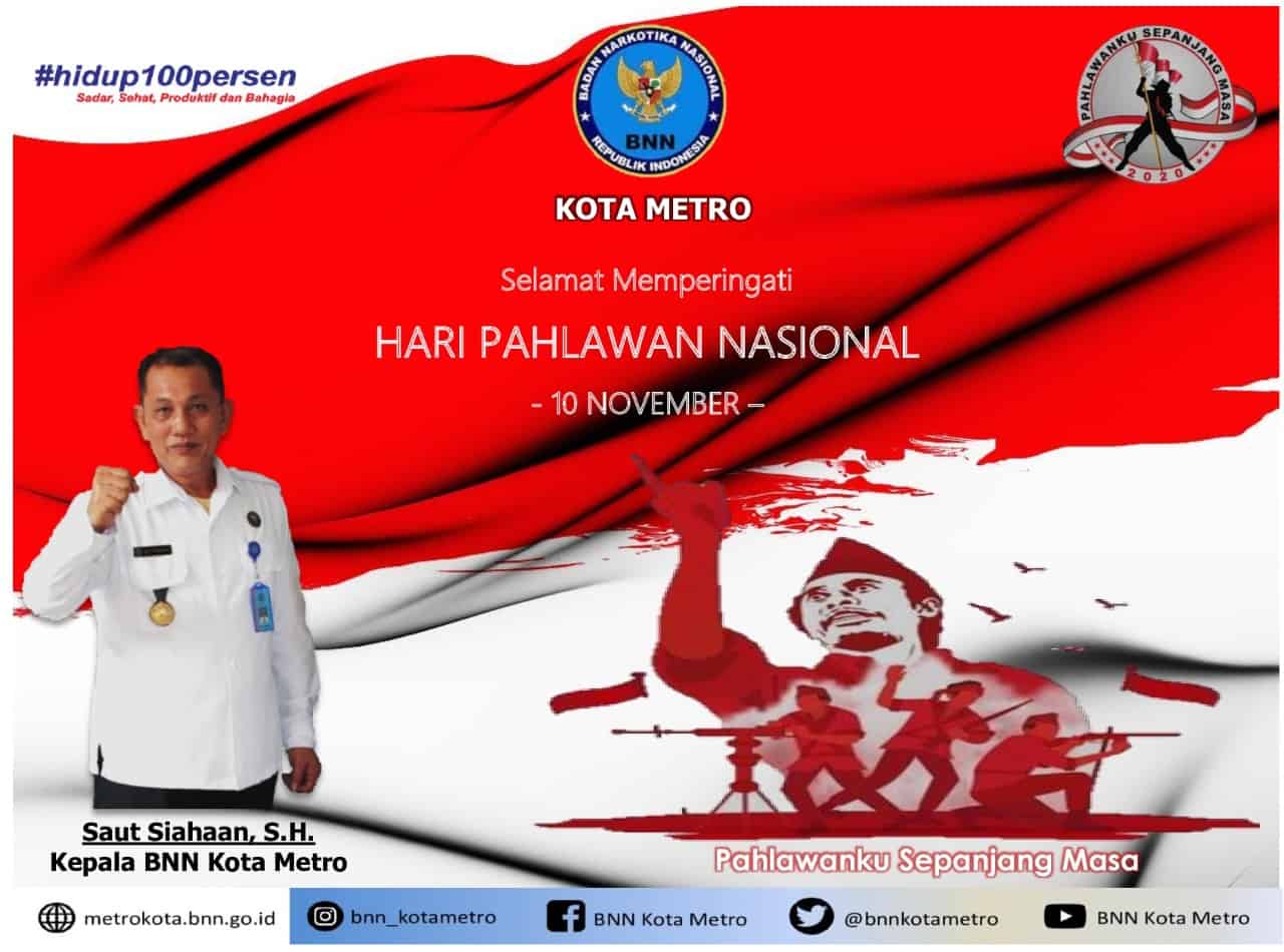 BNN Kota Metro Mengucapkan Selamat Hari Pahlawan 10 November