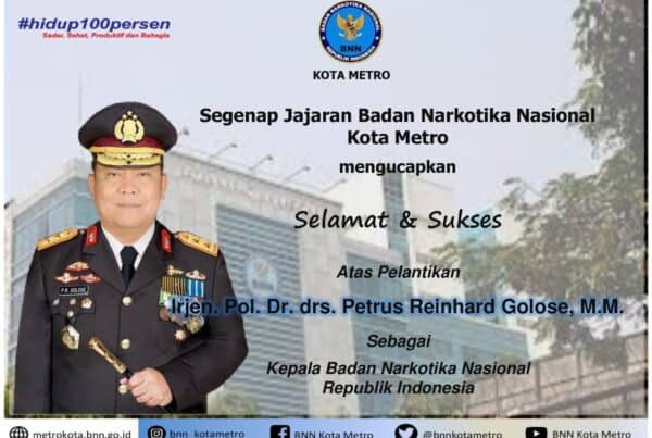 BNN Kota Metro mengucapkan Selamat dan Sukses atas Pelantikan Kepala BNN RI