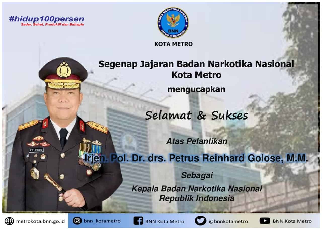 BNN Kota Metro mengucapkan Selamat dan Sukses atas Pelantikan Kepala BNN RI