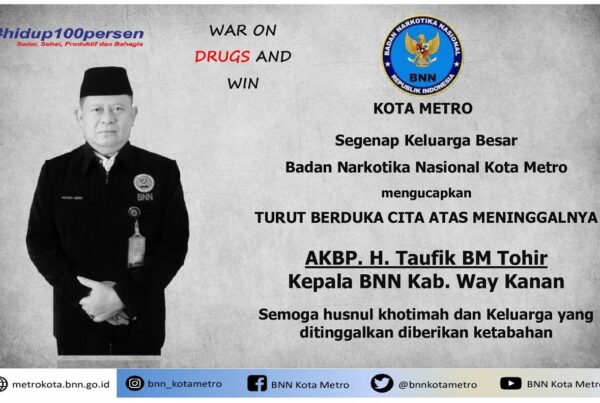 BNN Kota Metro Turut Berduka Cita atas Meninggalnya Kepala BNN Kab Way Kanan