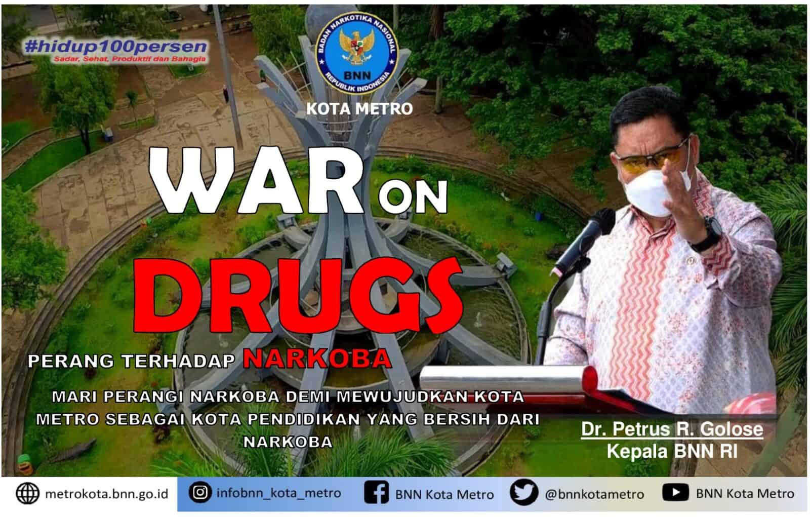 BNN KOTA METRO MENYATAKAN WAR ON DRUGS