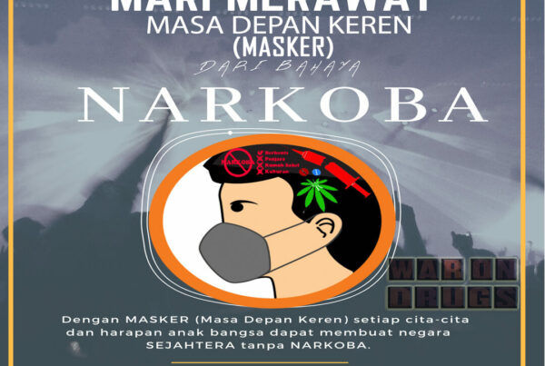 Mari Merawat Masa Depan Keren Dari Bahaya NARKOBA
