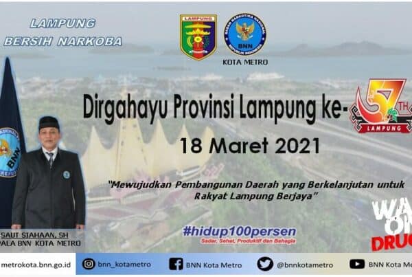 BNN Kota Metro Mengucapkan Dirgahayu Provinsi Lampung ke 57 tahun