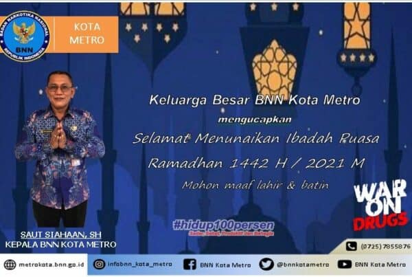 BNN Kota Metro mengucapkan Selamat Menunaikan Puasa Ramadhan 1442 H