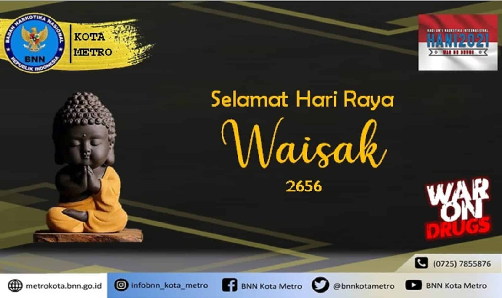 BNN KOTA METRO MENGUCAPKAN SELAMAT HARI RAYA WAISAK Konsep Otomatis