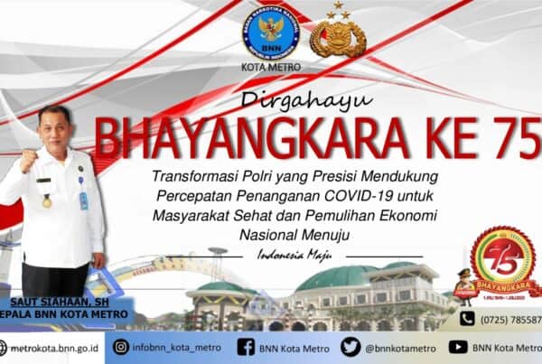 BNN KOTA METRO MENGUCAPKAN DIRGAHAYU BHAYANGKARA KE 75