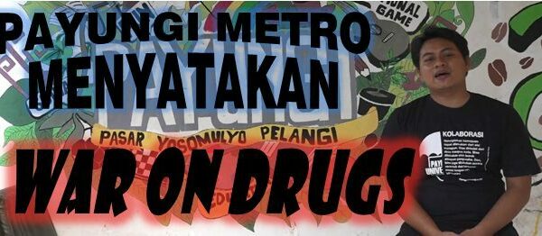 PAYUNGI METRO SIAP UNTUK WAR ON DRUGS !!!