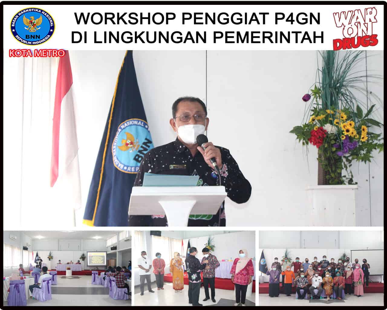 BNN Kota Metro Melaksanakan Workshop Penggiat P4GN di Lingkungan Pemerintah BNN Kota Metro Melaksanakan Workshop Penggiat P4GN di Lingkungan Pemerintah