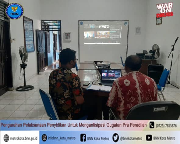 BNN Kota Metro Mengikuti Kegiatan Pengarahan Tentang Pelaksanaan Penyidikan Untuk Mengantisipasi Gugatan Pra Peradilan