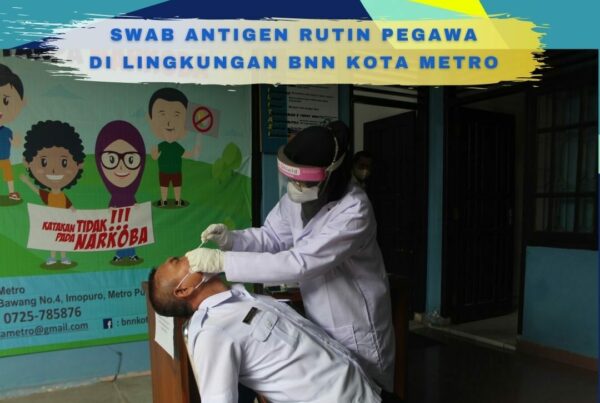 KEGIATAN SWAB ANTIGEN PEGAWAI BNN KOTA METRO KEGIATAN SWAB ANTIGEN PEGAWAI BNN KOTA METRO