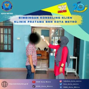 LAYANAN REHABILITASI RAWAT JALAN KLINIK PRATAMA BNN KOTA METRO