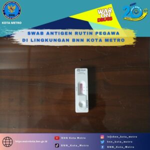 KEGIATAN SWAB ANTIGEN PEGAWAI BNN KOTA METRO