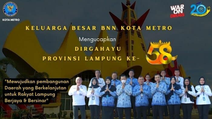 Keluarga Besar BNN Kota Metro Mengucapkan “Dirgahayu Provinsi Lampung Ke- 58
