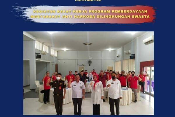 Kegiatan Rapat Kerja Program Pemberdayaan Masyarakat Anti Narkoba di Lingkungan Swasta Tahun 2022