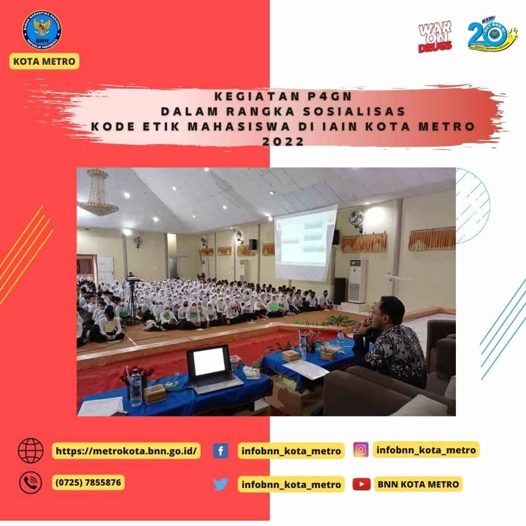 Kegiatan P4GN dalam rangka Sosialisasi Kode Etik Mahasiswa Di Institut Agama Islam Negeri Kota Metro Tahun 2022