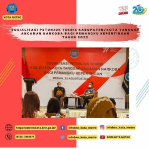 SOSIALISASI PETUNJUK TEKNIS KABUPATEN/KOTA TANGGAP ANCAMAN NARKOBA BAGI PEMANGKU KEPENTINGAN