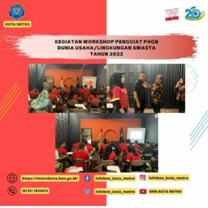 PELAKSANAAN WORKSHOP PENGGIAT P4GN DI LINGKUNGAN DUNIA USAHA/SWASTA TAHUN 2022 PELAKSANAAN WORKSHOP PENGGIAT P4GN DI LINGKUNGAN DUNIA USAHA/SWASTA TAHUN 2022