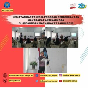 PELAKSANAAN KEGIATAN RAPAT KERJA PROGRAM PEMBERDAYAAN MASYARAKAT ANTI NARKOBA DI LINGKUNGAN MASYARAKAT TAHUN 2022