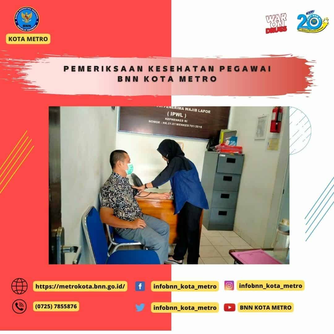 PEMERIKSAAN KESEHATAN PEGAWAI BNN KOTA METRO