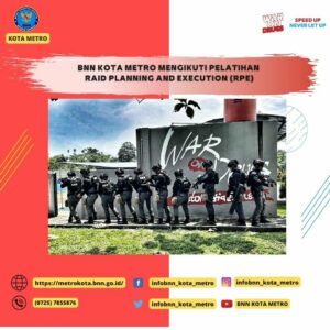 PENYIDIK BNN KOTA METRO MENGIKUTI PELATIHAN RAID PLANNING AND EXECUTION ANGKATAN II TAHUN 2022
