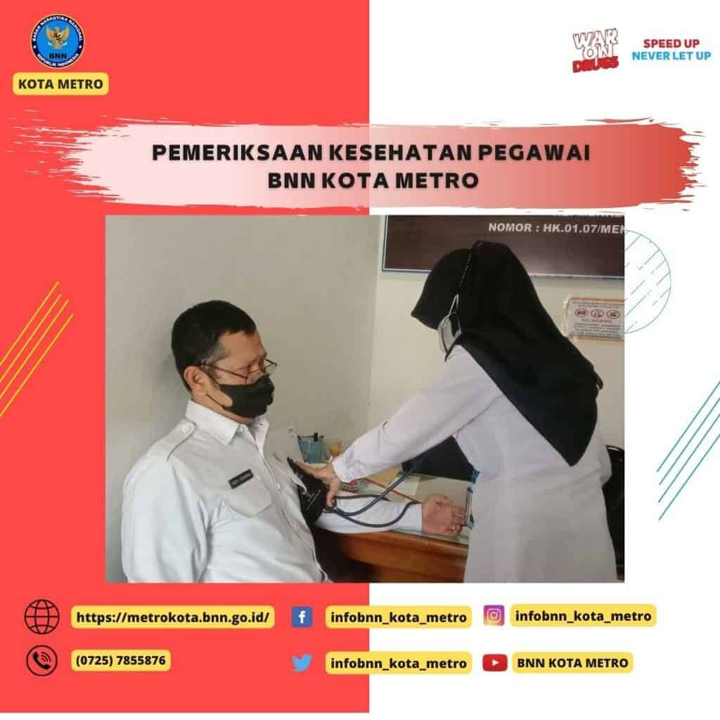 PEMERIKSAAN KESEHATAN PEGAWAI BNN KOTA METRO