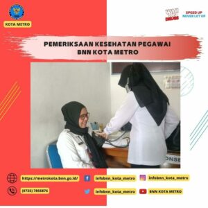 PEMERIKSAAN KESEHATAN PEGAWAI BNN KOTA METRO