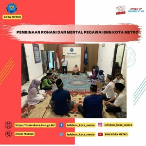 KEGIATAN PEMBBINAAN KEPEGAWAIAN MELALUI PEMBINAAN ROHANI DAN MENTAL PEGAWAI BNN KOTA METRO