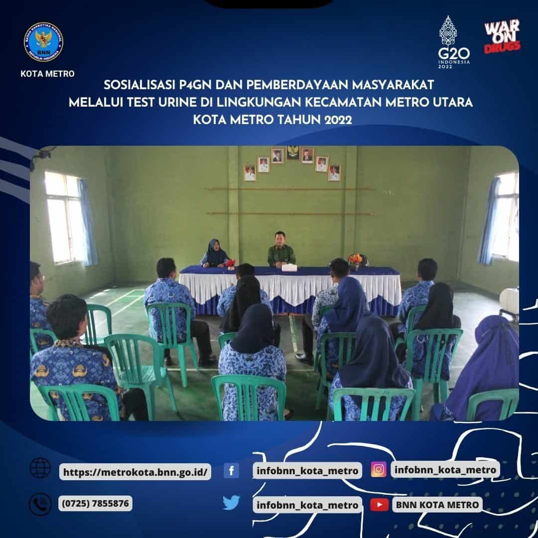 SOSIALISASI P4GN DAN PEMBERDAYAAN MASYARAKAT MELALUI TEST URINE DI LINGKUNGAN KECAMATAN METRO UTARA KOTA METRO TAHUN 2022