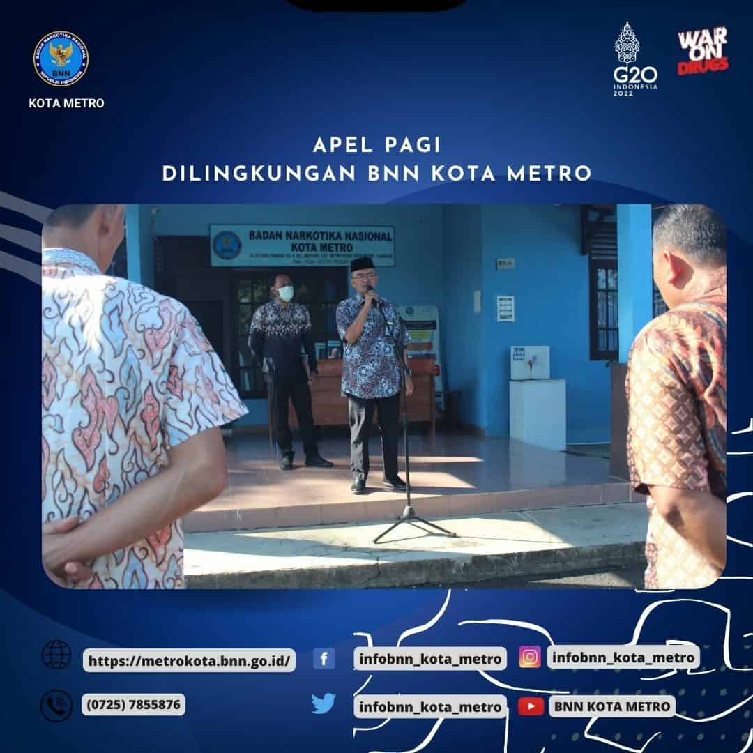 APEL PAGI DILINGKUNGAN BNN KOTA METRO
