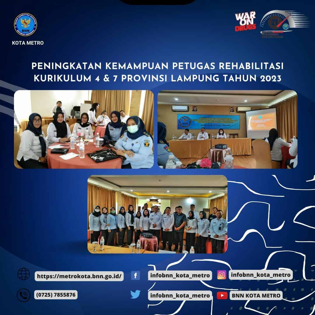 PENINGKATAN KEMAMPUAN PETUGAS REHABILITASI KURIKULUM 4 & 7 PROVINSI LAMPUNG TAHUN 2023