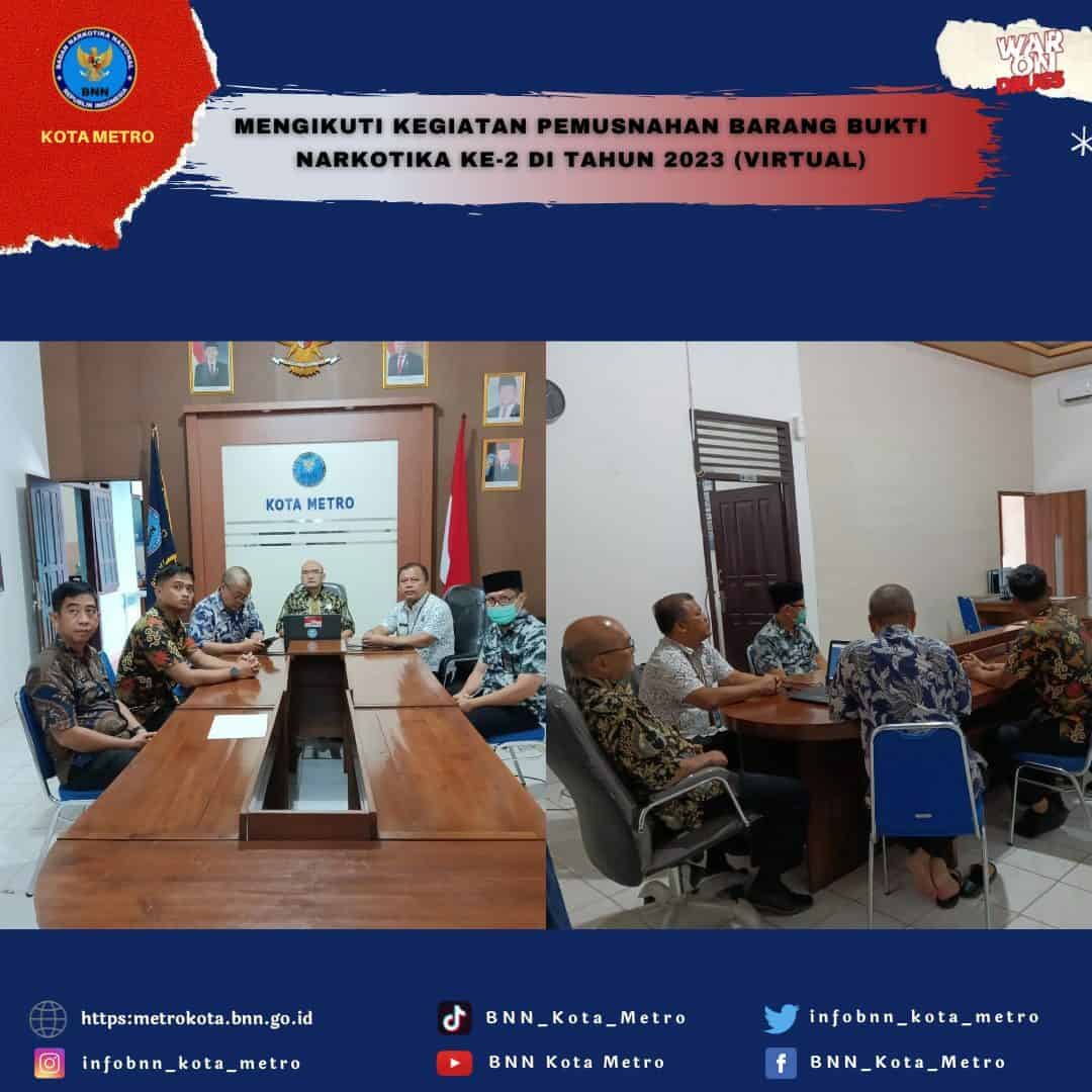 MENGIKUTI KEGIATAN PEMUSNAHAN BARANG BUKTI NARKOTIKA KE-2 BNN RI TAHUN 2023 SECARA LIVE STREAMING