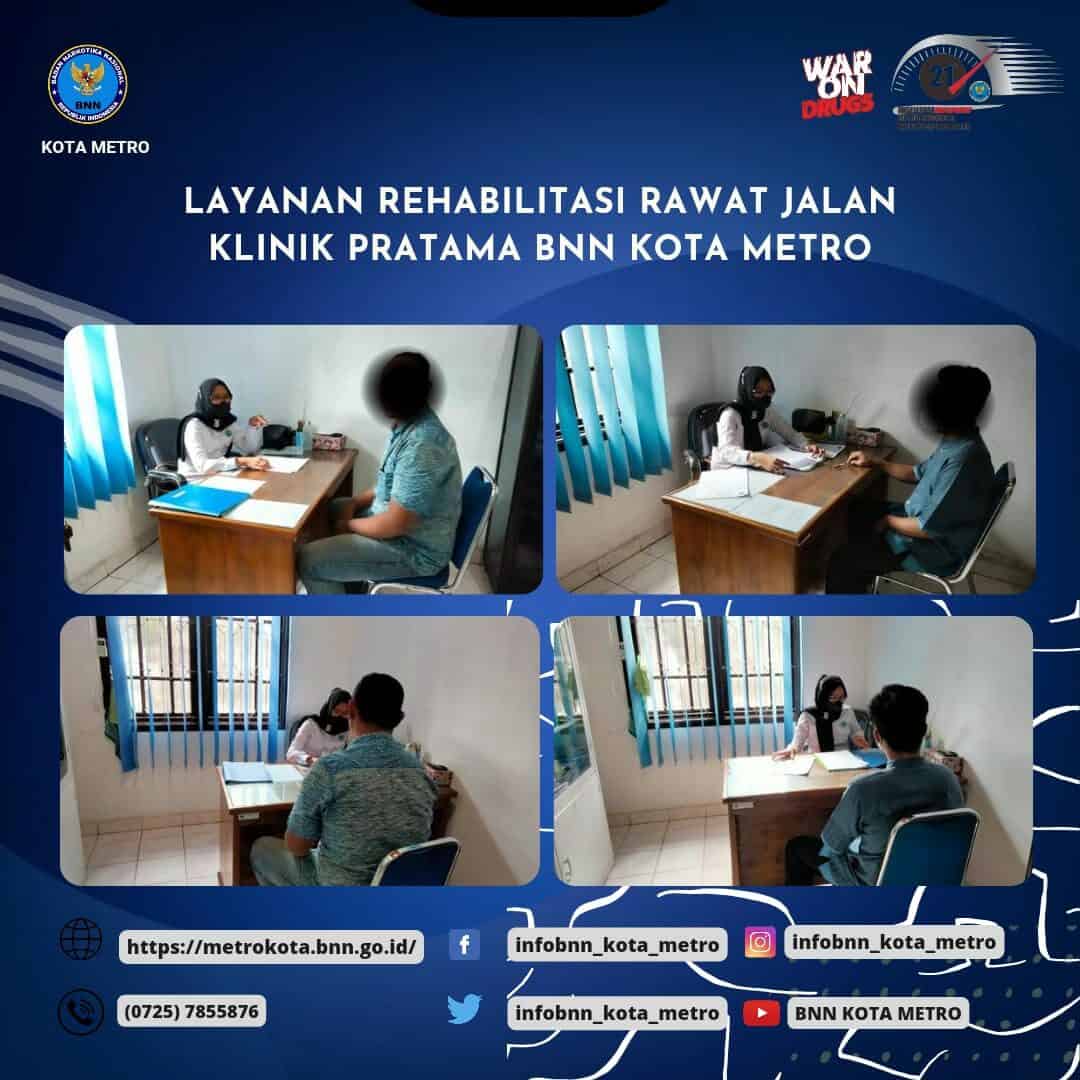 LAYANAN REHABILITASI RAWAT JALAN KLINIK PRATAMA BNN KOTA METRO