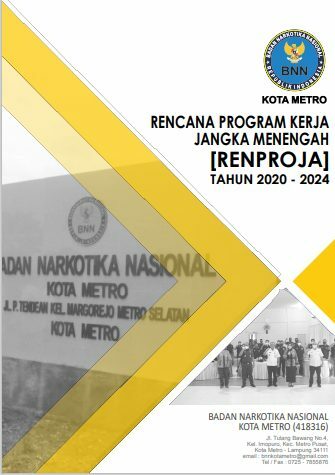 RENCANA PROGRAM KERJA JANGKA MENENGAH BNN KOTA METRO TAHUN 2020-2024