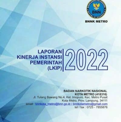 LAPORAN AKUNTABILITAS KINERJA INSTANSI PEMERINTAH BNN KOTA METRO 2022