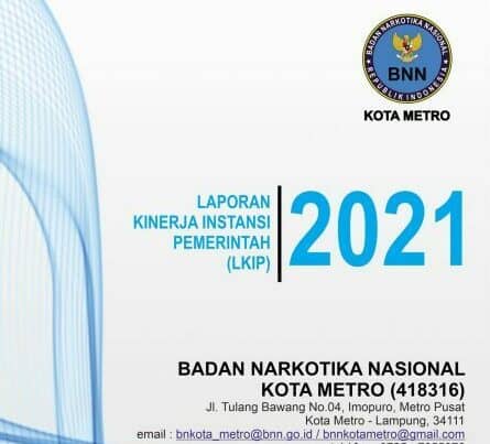 LAPORAN AKUNTABILITAS KINERJA INSTANSI PEMERINTAH BNN KOTA METRO 2021