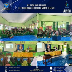KIE P4GN BAGI PARA PELAJAR DI LINGKUNGAN SD Negeri 6 Metro Barat, SD Negeri 8 Metro Timur, SD Negeri 6 Metro Selatan